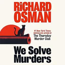 We Solve Murders / Richard Osman | Osman, Richard