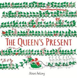The queen's present / Steve Antony | Antony, Steve